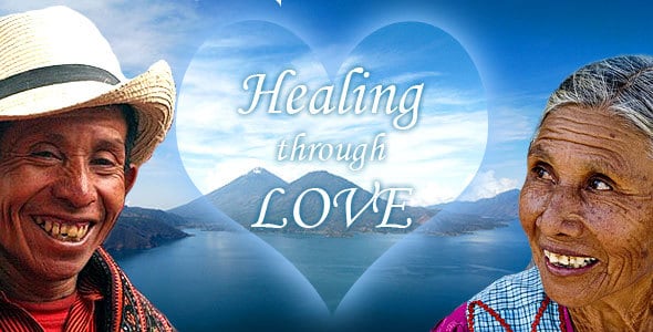 Mayan Healing Through Love