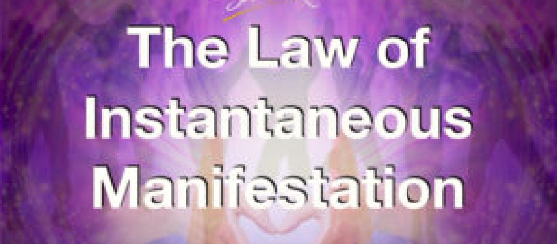 Law-of-Instantaneous-Manifestation-300x207 (1)