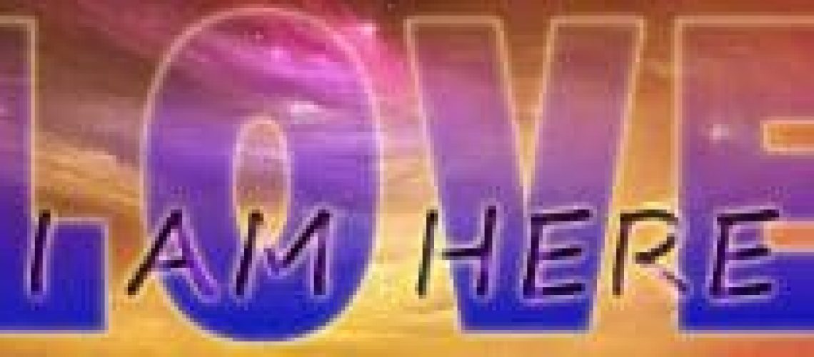 Love-i-am-here